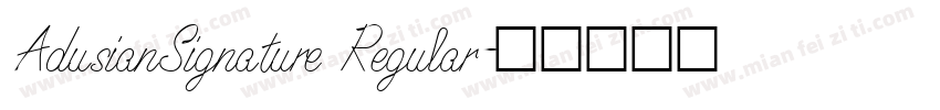 AdusianSignature Regular字体转换